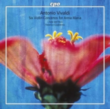 Six Violin Concertos for Anna Maria