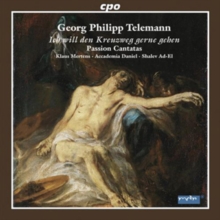 Ich Will Den Kreuzweg Gerne Gehen (Passion Cantatas)