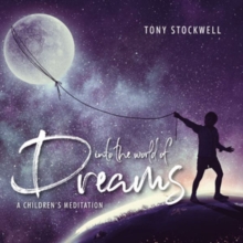 Into The World Of Dreams: A Children’s Meditation