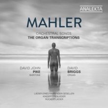 Orchestral Songs – The Organ Transcriptions