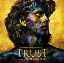 Trust (Original Series Soundtrack)
