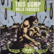 This Comp Kills Fascists Volume 2