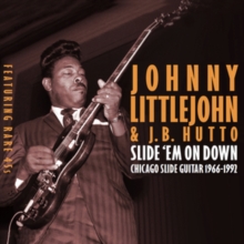 Slide ‘Em On Down Chicago Slide Guitar 1966-1992