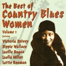 The Best Of Country Blues Women Volume 1
