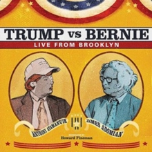 Trump Vs Bernie – Live From Brooklyn