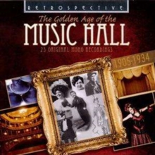 The Golden Age Of The Music Hall