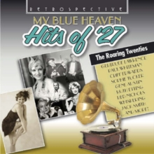 My Blue Heaven: Hits Of ’27
