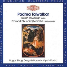 Ragas Bihag, Durga & Basant. Dadra