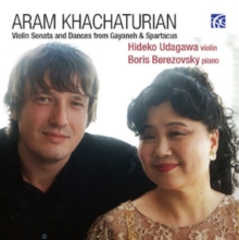 Violin Sonata And Dances From Gayaneh & Spartacus