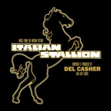 Italian Stallion : Original Soundtrack Music