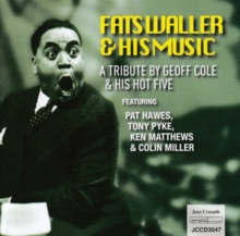 One Never Knows Do One? A Tribute To Fats Waller & His Music
