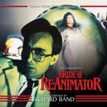 Bride Of Re-Animator (Original Motion Picture Soundtrack)