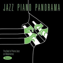 Jazz Piano Panorama: The Best Of Piano Jazz On Resonance