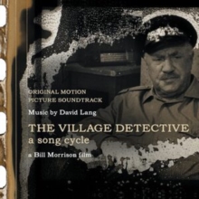 The Village Detective: A Song Cycle  – Original Motion Picture Soundtrack