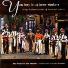You Lazy Lot Of Bone-Shakers (Songs And Dance Tunes Of Seasonal Events)