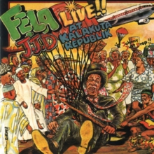 J.J.D (Johnny Just Drop!!) – Live!! At Kalakuta Republik