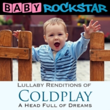 Lullaby Renditions Of Coldplay – A Head Full Of Dreams