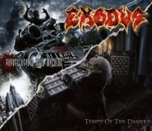 Tempo Of The Damned / Shovel Headed Kill Machine