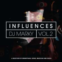 Influences Vol. 2 (A Selection Of Drum ‘N’ Bass, House, Brazilian & Disco)