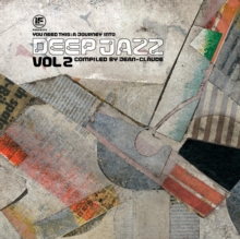 If Music Presents You Need This: A Journey Into Deep Jazz Vol 2