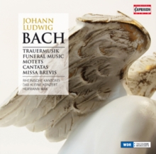 Trauermusik (Funeral Music) / Motets / Cantatas / Missa Brevis