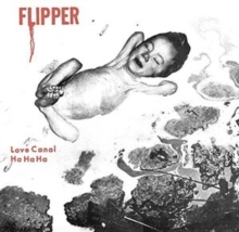Love Canal / Ha Ha Ha