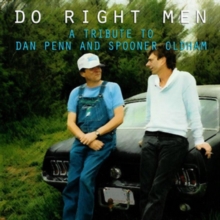Do Right Men – A Tribute To Dan Penn And Spooner Oldham