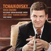 Tchaikovsky: Violin Concerto, Valse-Scherzo, Serenade Melancolique