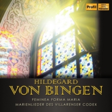 Femina Forma Maria: Marienlieder Des Villarenser Codex