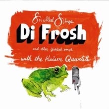 Di Frosch And Other Yiddish Songs