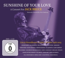 Sunshine Of Your Love – A Concert For Jack Bruce