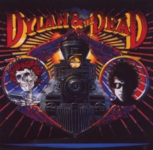 Dylan & The Dead