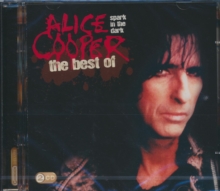 Spark In The Dark: The Best Of Alice Cooper