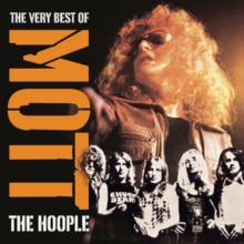 The Very Best Of Mott The Hoople