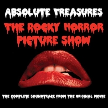 The Rocky Horror Picture Show: Absolute Treasures (The Complete Soundtrack From The Original Movie)