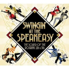 Swingin’ At The Speakeasy
