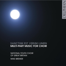 Sanctum Est Verum Lumen: Multi-Part Music For Choir
