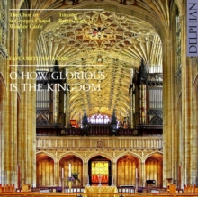O How Glorious Is The Kingdom