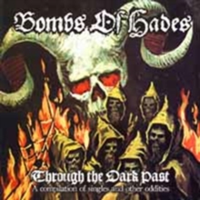 Through The Dark Past (A Compilation Of Singles And Other Oddities)