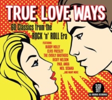 True Love Ways – 60 Classics From The Rock’n’Roll Era