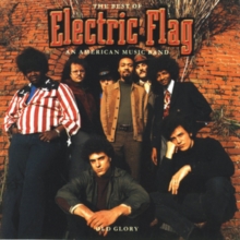 Old Glory: The Best Of Electric Flag