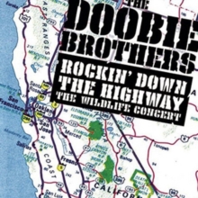 Rockin’ Down The Highway: The Wildlife Concert