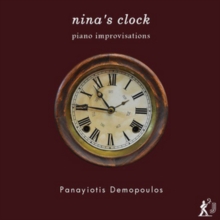 Nina’s Clock: Piano Improvisations