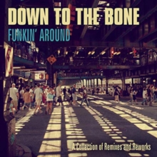 Funkin’ Around: A collection of Remixes and Reworks