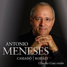 Antonio Meneses – Cassadó | Kodály