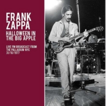Halloween In The Big Apple (Live FM Broadcast From The Palladium NYC 31/10/1977)