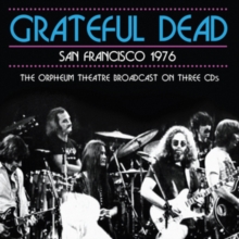 San Francisco 1976 (The Orpheum Theatre Broadcast On Three CDs)