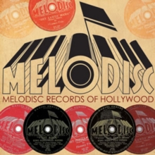 Melodisc Records Of Hollywood 1945-1946