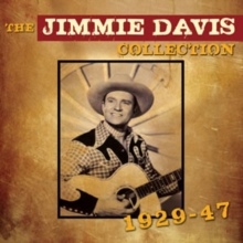 The Jimmie Davis Collection 1929-1947
