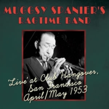 Live At Club Hangover, San Francisco April/May1953